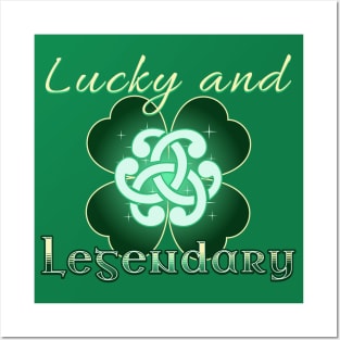 Lucky and Legendary Clover Posters and Art